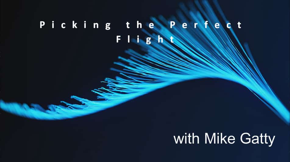 Picking the perfect flight
